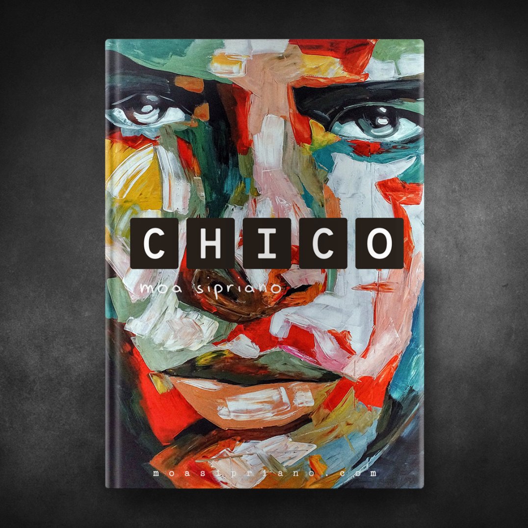 Chico - Moa Sipriano