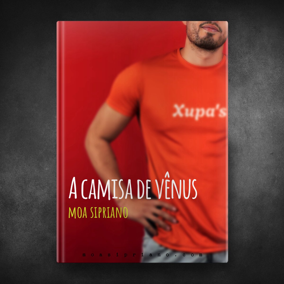 Moa Sipriano - A camisa de Vênus